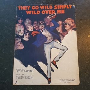 Antique 1917 sheet music "They Go Wild Simply Wild Over Me" by McCarthy